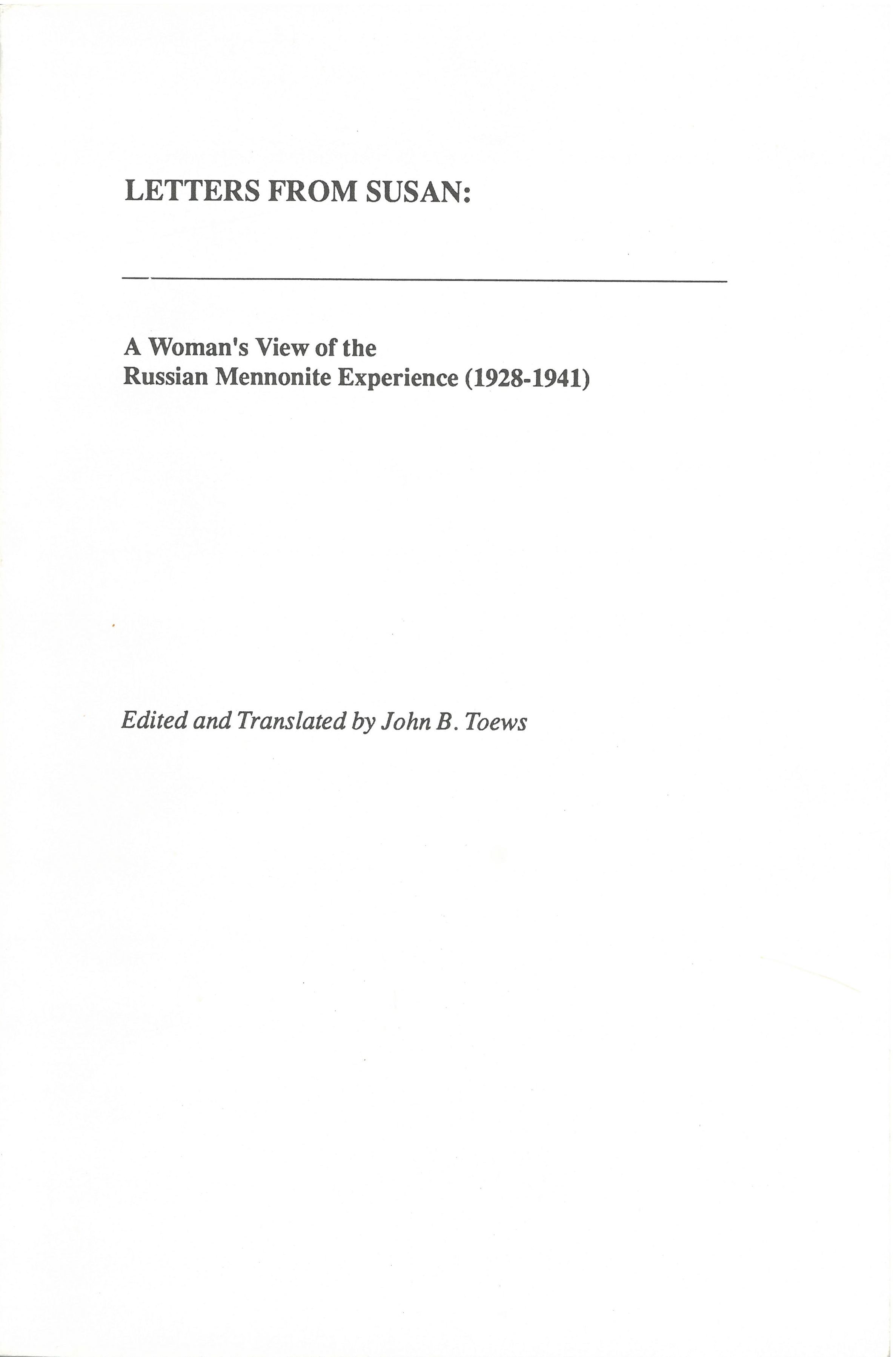 Letters from Susan: A Woman's View of the Russian Mennonite Experience (1928-1941)