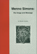 Menno Simons: His Image and Message